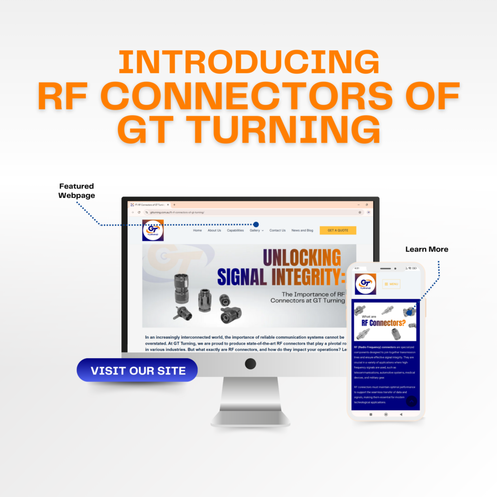 GT TURNING RF Connectors