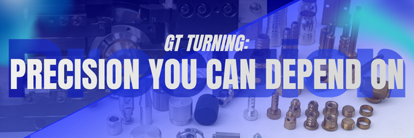 GT TURNING PRECISION MANUFACTURING